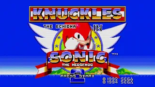 Sonic & Knuckles & Sonic 2 ｜ Knuckles the Echidna in Sonic the Hedgehog 2 【Longplay】
