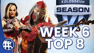 THE KOLOSSEUM | SEASON 6 | WEEK #6 TOP 8 | MORTAL KOMBAT 1 SERIES