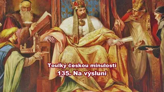 Toulky českou minulostí 135  Na výsluní