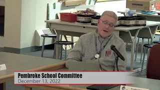 Pembroke School Committee Meeting - 12/13/22