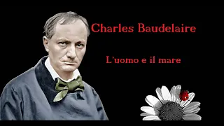La grande Poesia - Episodio 30 - Charles Baudelaire - L'uomo e il mare