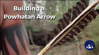 Primed and Loaded | Building a Powhatan Arrow