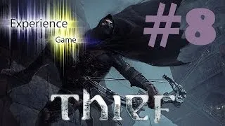 Прохождение Thief — Часть 8: Древние руины