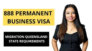 888 Business visa Migration Queensland state requirements