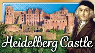 HEIDELBERG CASTLE: Reborn From Ruins | Heidelberg, Germany