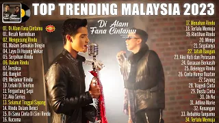 Top Trending Malaysia 2023 ~ Di Alam Fana Cintamu - Afieq Shazwan,Haqiem Rusli ~Carta Era 40 Terkini