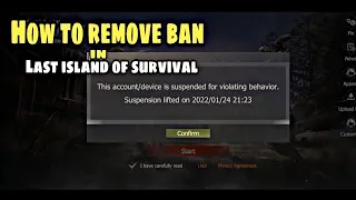 How to remove unban in Last island of survival