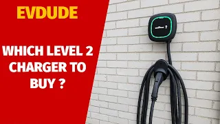 Which level 2 charger to buy for your EV?