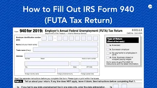 How to Fill out IRS Form 940 (FUTA Tax Return)