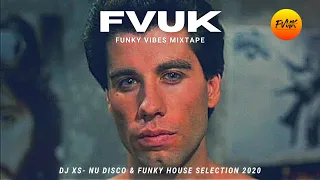 Funky Nu Disco House Mix - Dj XS Funk Essentials