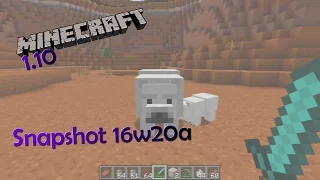 Review: Minecraft 1.10 Snapshot  16w20a