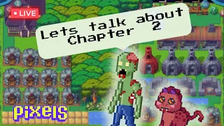 🔴  Get Ready for Chapter 2 - New PIXELS Gameplay