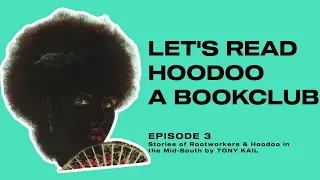 Stories of Rootworkers and Hoodoo in the Mid South | Audio Book | PART 1 | Hoodoo
