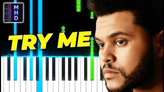 The Weeknd - Try Me (Piano Tutorial Easy)