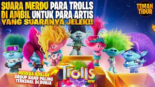 FILM TROLLS TERBARU!! SUARA PARA ARTIS BISA BAGUS KARENA KEKUATAN TROLLS?"TROLLS BAND TOGETHER 2023"