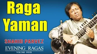 Raga Yaman | Shahid Parvez  (Album: Evening Ragas)