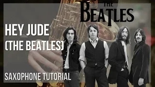 How to play Hey Jude by The Beatles on Alto Sax (Tutorial)