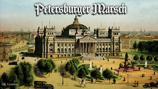 Petersburger Marsch [German march][+English translation]