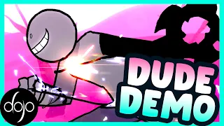 Dude Demo (by HOUS3)