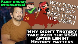 Why didn't Trotsky take over the USSR after Lenin? reaction