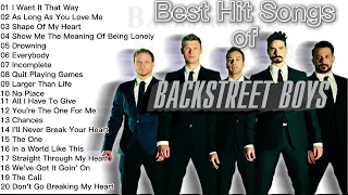 Backstreet Boys Playlist Greatest Hits | Best Songs of Backstreet Boys