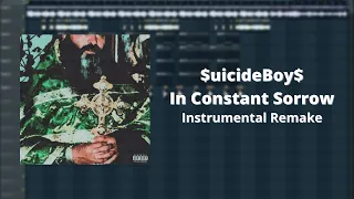 $uicideBoy$ - In Constant Sorrow FL Studio Instrumental Remake (reprod. by iBlazeManz)