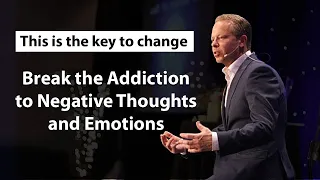 Break the Addiction to Negative Thoughts & Negative Emotions - Dr Joe Dispenza