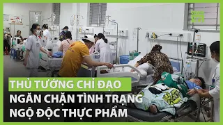 Liên tiếp ngộ độc thực phẩm, Thủ tướng chỉ đạo khẩn | VTC16