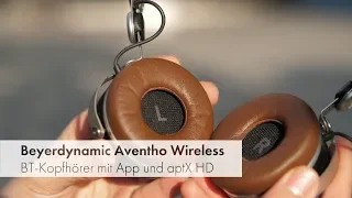 Beyerdynamic Aventho Wireless | 450 Euro für 1A Klang, aptX HD, USB-C, eine App u.v.m.