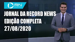 Jornal da Record News - 27/08/2020