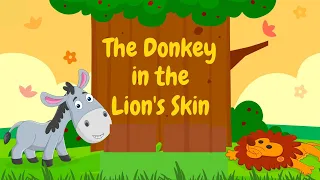 The Donkey in The Lion's Skin Story | Bedtime Stories in English for Kids