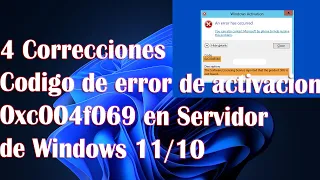 4 Correcciones Codigo de error de activacion 0xc004f069 en Servidor de Windows