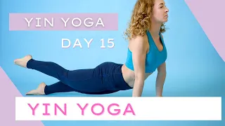 15 min Yin Yoga | 30 day Yoga & Pilates Challenge | DAY 15