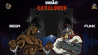 MEGA FUNK - UNIÃO CAVALOUCO (DJ Bratti SC)