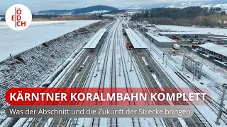 Meilenstein in einem der größten Bahnprojekte Österreichs: Die Eröffnung der Kärntner Koralmbahn