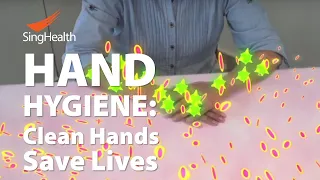 What happens if you neglect hand hygiene? - Singapore General Hospital