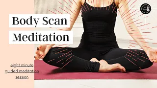 Body Scan Meditation 8 Minutes Guided