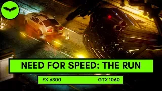 Need For Speed: The Run - FX-6300 [4.4GHz] | GTX 1060 3GB OC