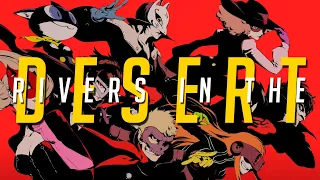 Persona 5 - Rivers In the Desert | Original Lyrics & Sub. Español