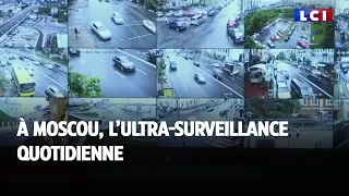 À Moscou, l'ultra-surveillance quotidienne