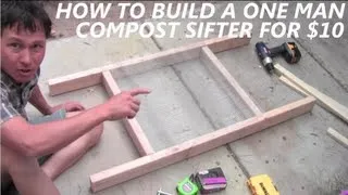 How to Build a DIY Compost Sieve aka Soil Sifter for $10