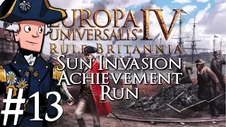 Europa Universalis 4 | Rule Britannia | Sun Invasion Achievement Run | Part 13