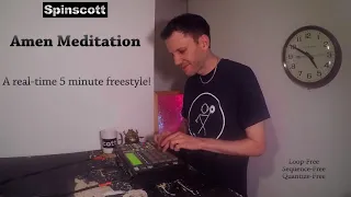 Spinscott - Amen Meditation (Real-Time Jungle!)