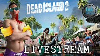 Dead Island 2 | Livestream