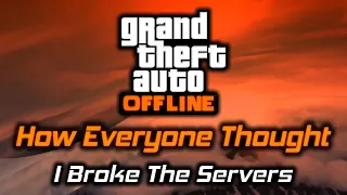 GTA Online's Massive Outage: The Story of How Everyone Thought I Completely Broke The Servers