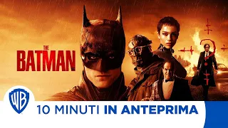I Primi 10 Minuti in Anteprima | The Batman