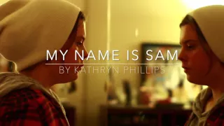 transgender short film | my name is sam