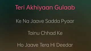 Akhiyaan Gulaab Karaoke Song With Lyrics.