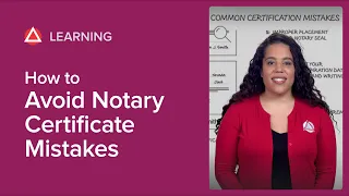 How To Avoid Common Notary Certificate Mistakes