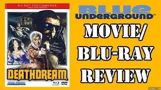 DEATHDREAM (1974) - Movie/Blu-ray Review (Blue Underground)